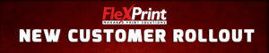 FlexPrint New Customer Rollout Survey Header